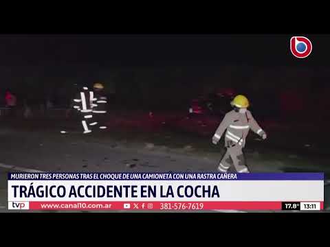 La Cocha: murieron tres personas en un accidente con una rastra cañera
