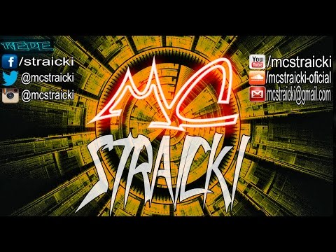 MC Straicki - Todo mundo te quer [ Yan Pablo DJ - Versão Nova ]