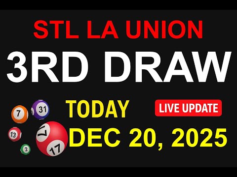 STL LA UNION 3RD DRAW - DEC 20, 2025 Results (LIVE UPDATE)