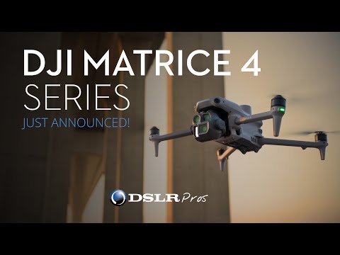 The DJI Matrice 4 is Here! What's New? | DSLRPros