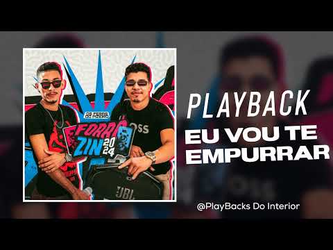 PLAYBACK - EU VOU TE EMPURRAR (300 POR HORA) - OS FERAS DO PISEIRO (CD FORROZIN 2024)