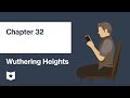 Wuthering Heights by Emily Brontë | Chapter 32
