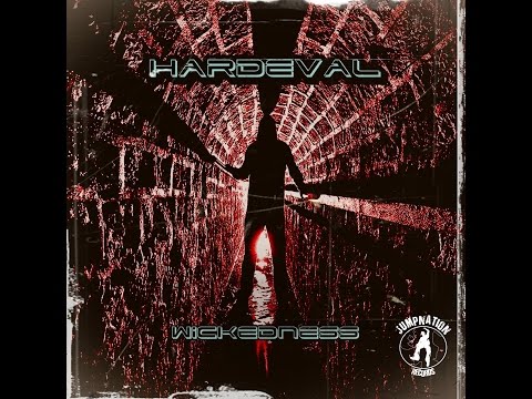 Hardeval - Wickedness- (jum054mx)