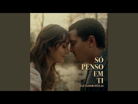 Só Penso Em Ti