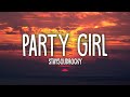 StaySolidRocky Party Girl Lyrics