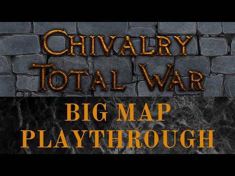 Playing the Most Detailed Medieval Era Total War Campaign - Chivalry Remastered Big Map Playthrough