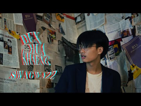 SWAGWAZZ - DEX HUA KHAENG [ເດັກຫົວແຂງ] [ Prod.XXXVVIIV ] l BXS