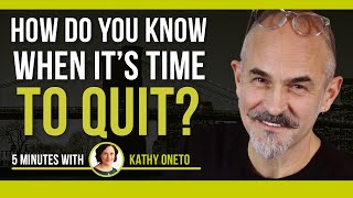 Is It Time To Quit Your Corporate Job? 5 Minutes with Kathy Oneto, Leaving Corporate Series PART 2