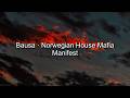 Bausa · Norwegian House Mafia – Manifest (Lyrics)