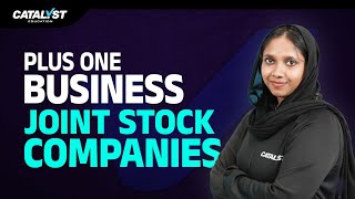 Plus One Business Studies - Joint Stock Companies Explained