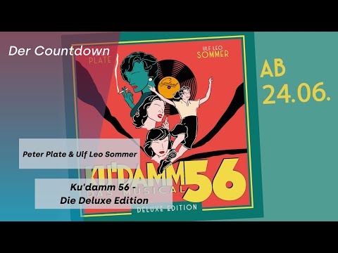 Der Countdown: Ku'damm 56 - Deluxe Edition | Peter Plate & Ulf Leo Sommer | Ku'damm 56 - Das Musical