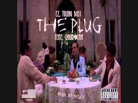 EZ Young Boss - The Plug Feat.Cloud9Cam [Prod. Deuce]