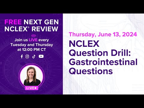 Free Next Gen NCLEX Review- NCLEX Question Drill: Gastrointestinal Questions