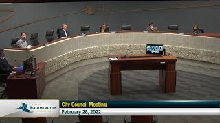 February 28, 2022 Bloomington City Council Meeting video