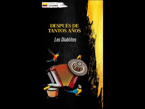 Después de tantos años - Los Diablitos