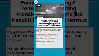 Iran Tegaskan Bakal Adang & Tembak Kapal Prancis & Inggris yang Dikirim AS ke Selat Hormuz
