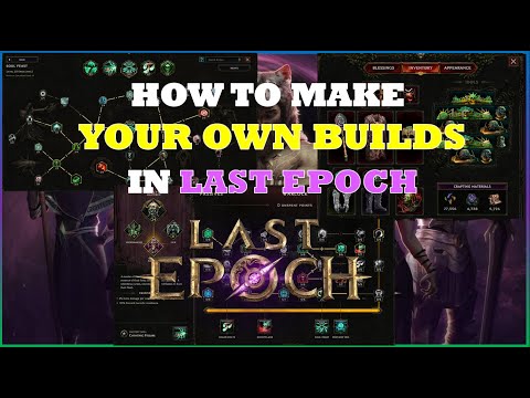 Last Epoch how to make your OWN BUILD!!