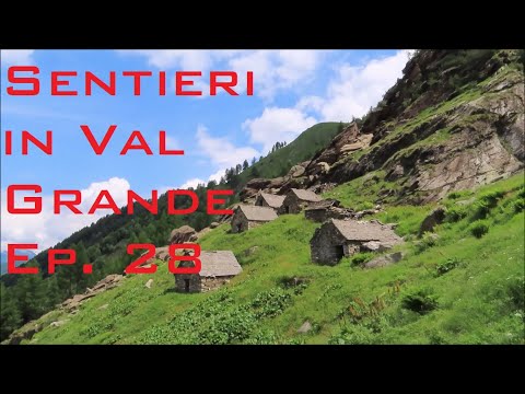 Sentieri in Val Grande ep. 28 - Sassoledo