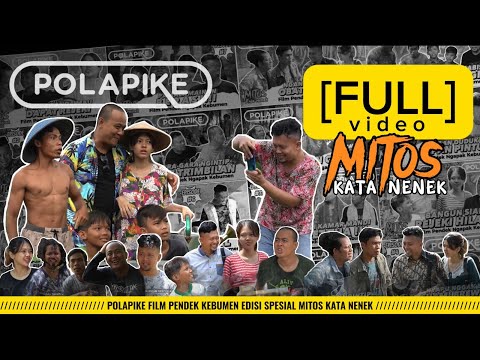 full-polapike-series-spesial-edisi-mitos-mitos-polapike-film-pendek-ngapak-kebumen