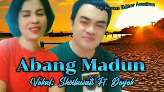 Download lagu Abang Madun - Vocal: Sheilawati Ft Doyok | Video Duet Tiktok Romantis mp3 Download lagu Abang Madun - Vocal: Sheilawati Ft Doyok | Video Duet Tiktok Romantis mp3
