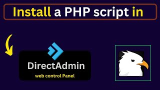 How to Install PHP script on DirectAdmin