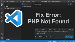 VS Code: Fix PHP Installation Could Not Be Found | PHP Not Found | No PHP Executable Set