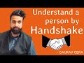 Understand A Person By HANDSHAKE Different Types Of Handshake Ultimate Handshake Body Language