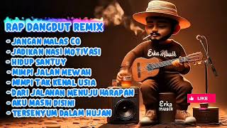 Download lagu Rap Dangdut Remix Motivasi Hidup | Jangan Malas Co, Nasi Adalah Motivasi, Hidup Santuy & Lainnya! mp3 Download lagu Rap Dangdut Remix Motivasi Hidup | Jangan Malas Co, Nasi Adalah Motivasi, Hidup Santuy & Lainnya! mp3