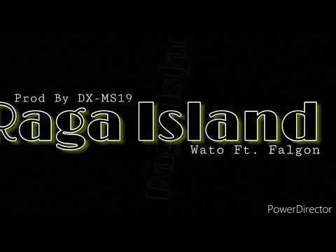 RAGA ISLAND ...WATO X DX ft FALGON  prod by DX @MS19 2020 vanuatu music 🎶🎵🎧🎤🇻🇺🇻🇺