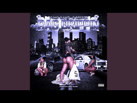 G Breeze x Yung Gawd