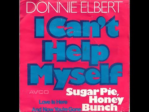 Donnie Elbert - I Can't Help Myself (1972)