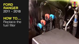 How to Replace the fuel filter on the Ford Ranger 2011 to 2018