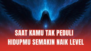 Download lagu JIWA TERPILIH ✨ SAAT KAMU TAK LAGI PEDULI, HIDUPMU JUSTRU NAIK LEVEL mp3