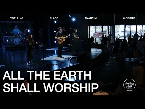 All the Earth Shall Worship – Kindness