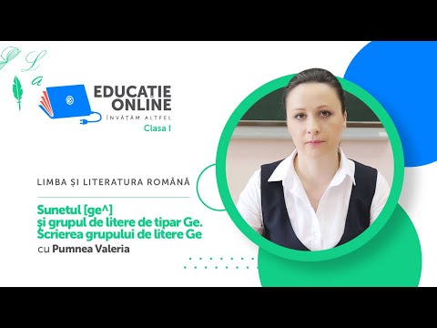 Limba și literatura română, clasa I, Sunetul [ge^] şi grupul de litere de tipar Ge...