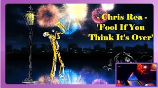 Chris Rea - Fool If You Think It’s Over (with Lyrics)