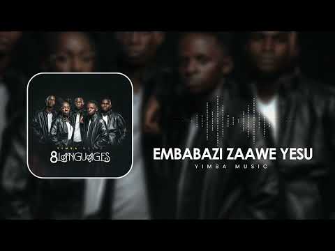 EMBABAZI ZAAWE YESU  - (Acapella version). Yimba Music #8languagesalbum