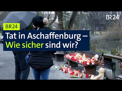 Messerangriff in Aschaffenburg – Wie sicher sind wir? | BR24