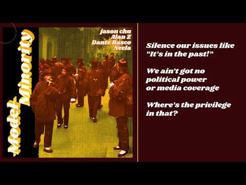 Alan Z x Jason Chu - Model Minority (feat. Dante Basco and Neela)