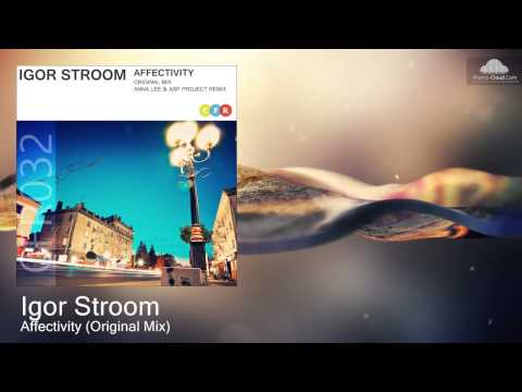Igor Stroom - Affectivity (Original Mix) CFR032