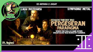 Download lagu LAGU DISTRAKSI - Pergeseran Paradigma [Chaos Theory #5] | When The Walls Came Down By Xandria mp3