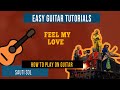 Feel My Love - Sauti sol (How to play Feel My love on guitar lesson/tutorial)