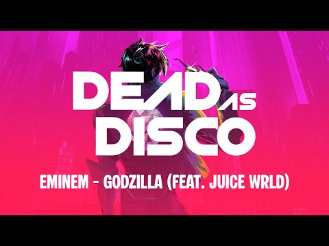 Dead As Disco | Eminem - Godzilla (feat. Juice WRLD) | 166 BPM