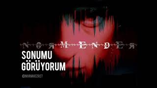 Norm Ender - Sonumu Görüyorum