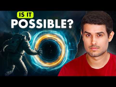 Can Humans Ever Leave the Milky Way Galaxy? | The Wormholes Explained | Dhruv Rathee