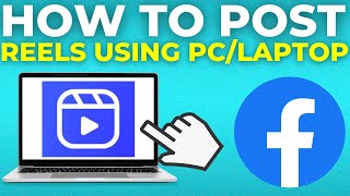 How To Post Facebook Reels Using PC Or Laptop (2024)