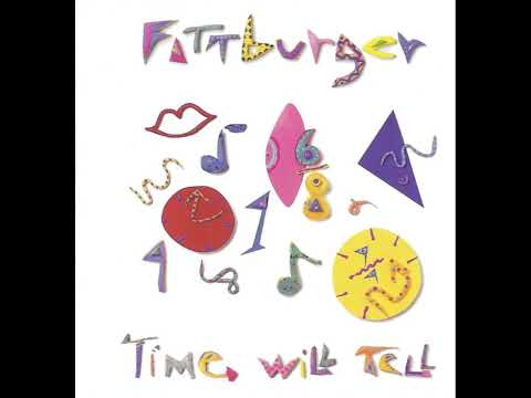 Fattburger – Time Will Tell (1989) Full Album