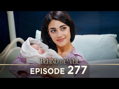 Gelin 277.Bölüm | Behind the Veil Episode 277 [ Season 3 ]