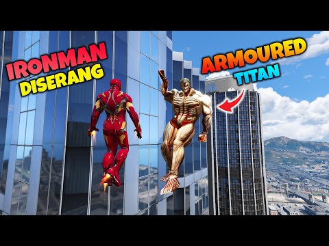IRONMAN DISERANG ARMOURED TITAN - GTA 5 MOD THE AVENGERS