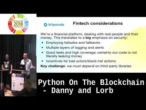 PyCon.DE 2018: Python On The Blockchain: The Ups And Downs In A Crypto Startup - Daniel And Lorb